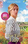 Our Fair Lily - Rosie Goodwin - 9781804184431
