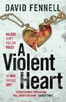 A Violent Heart - David Fennell - 9781804186084