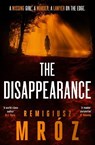 The Disappearance - Remigiusz Mroz - 9781804187623