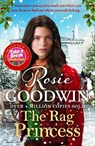 The Rag Princess - Rosie Goodwin - 9781804188354