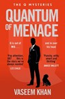 Quantum of Menace - Vaseem Khan - 9781804188682