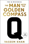The Man with the Golden Compass - Vaseem Khan - 9781804188699