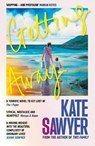 Getting Away - Kate Sawyer - 9781804189160
