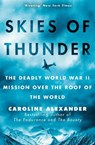 Skies of Thunder - Caroline Alexander - 9781804189870