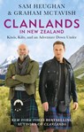 Clanlands in New Zealand - Sam Heughan ; Graham McTavish - 9781804190807