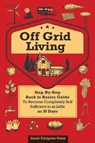 Off Grid Living - Small Footprint Press - 9781804211298