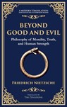 Beyond Good and Evil - Friedrich Nietzsche - 9781804212776