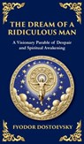 The Dream of a Ridiculous Man - Fyodor Dostoevsky - 9781804215050