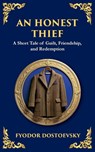 An Honest Thief - Fyodor Dostoevsky - 9781804215104