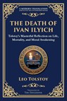 The Death of Ivan Ilyich - Leo Tolstoy - 9781804215227