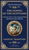 The Gospel of the Egyptians - Anonymous (Gnostic Tradition) - 9781804216507