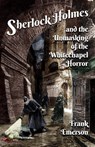 Sherlock Holmes and The Unmasking of the Whitechapel Horror - Frank Emerson - 9781804241691