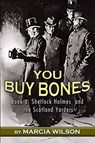 You Buy Bones - Marcia Wilson - 9781804246351