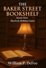 The Baker Street Bookshelf - William P Defeo - 9781804247617