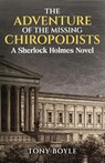 The Adventure of The Missing Chiropodists - Tony Boyle - 9781804248362