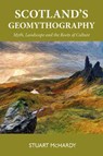 Scotland's Geomythography - Stuart McHardy - 9781804252000