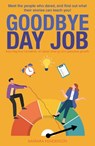Goodbye Day Job - Barbara Henderson - 9781804252796