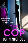 The Cop - John Nicholl - 9781804263792