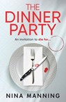 The Dinner Party - Nina Manning - 9781804265987