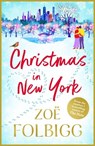 Christmas in New York - Zoe Folbigg - 9781804269435