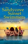 The Sandycove Sunset Swimmers - Sian O'Gorman - 9781804269930