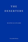 The Deserters - Mathias Enard - 9781804271636