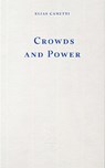 Crowds and Power - Elias Canetti - 9781804272800
