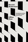 Marxist Modernism - Gillian Rose - 9781804290118