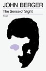 The Sense of Sight - John Berger - 9781804298695