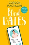 Blind Dates - Gordon Macmillan - 9781804360231