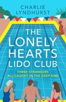 The Lonely Hearts Lido Club - Charlie Lyndhurst - 9781804360262