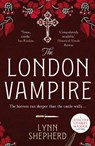The London Vampire - Lynn Shepherd - 9781804360316