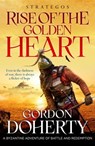 Strategos: Rise of the Golden Heart - Gordon Doherty - 9781804360446