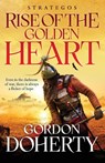 Strategos: Rise of the Golden Heart - Gordon Doherty - 9781804360453