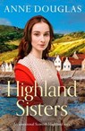Highland Sisters - Anne Douglas - 9781804361214