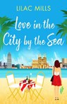 Love in the City by the Sea - Lilac Mills - 9781804361887
