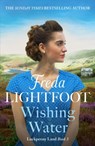 Wishing Water - Freda Lightfoot - 9781804363515