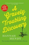 A Gravely Troubling Discovery - Hannah Hendy - 9781804364734