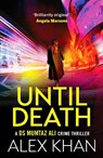 Until Death - Alex Khan - 9781804364956