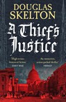 A Thief's Justice - Douglas Skelton - 9781804365472