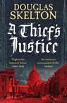 A Thief's Justice - Douglas Skelton - 9781804365472