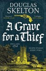 A Grave for a Thief - Douglas Skelton - 9781804365502