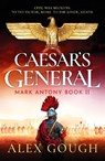 Caesar's General - Alex Gough - 9781804365779