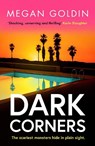 Dark Corners - Megan Goldin - 9781804365977