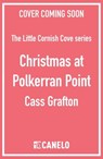 Christmas at Polkerran Point - Cass Grafton - 9781804366042