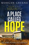 A Place Called Hope - Morgan Greene - 9781804366646