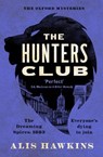 The Hunters Club - Alis Hawkins - 9781804366936