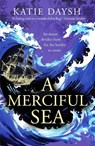 A Merciful Sea - Katie Daysh - 9781804367001