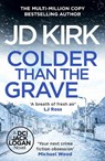 Colder than the Grave - JD Kirk - 9781804368268