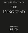 The Lying Dead - Nick Louth - 9781804368961
